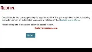 Usage analysis algorithms think you might be a robot (Redfin)