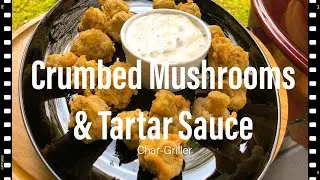 Crumbed Mushrooms with Tartar Sauce
