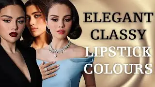 The Classy Lipstick Edit &ndash; 5 Top Colours for Timeless Elegance