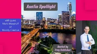 Austin Spotlight Interview with Mark Woodruff