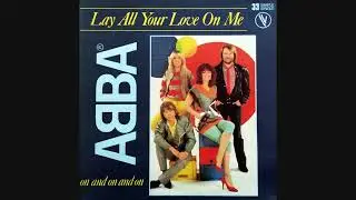 Abba LAY ALL YOUR LOVE ON ME - uncompressed dynamic range HQ audio