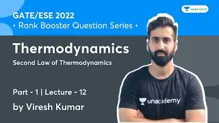 L 12 | Thermodynamics | Rank Booster Question Series | GATE/ESE 2022 | Viresh Kumar