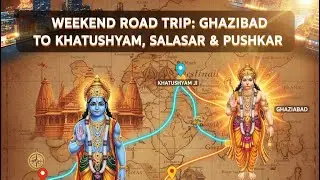 Weekend Road Trip: Ghaziabad to Khatushyam, Salasar & Pushkar | Spiritual & Cinematic Travel Vlog 🚗✨