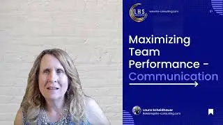 Maximize Team Performance - Communication