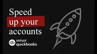 Quickbooks - Transform your accounting process!