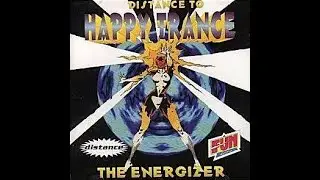 Distance To Happy Trance _The Energizer_ 1995