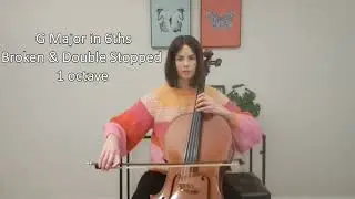 G Major in 6ths Double Stops 1 octave. RCM Cello Level 7 Technical