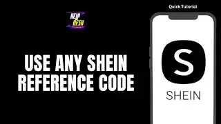 How To Use Any SHEIN Reference Code