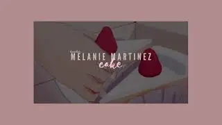 (SLOWED AND REVERB AUDIO) melanie martinez - cake