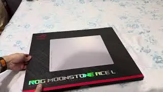 2023-10-09_ROG Moonstone Ace L unboxing