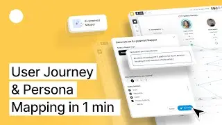AI Mapper for UX | Make Customer Journey, Behavioral, and Persona Mapping in Minutes