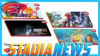 Stadia News: Free Game For Everyone, Pro Games Announced,  3 New Games released & More!