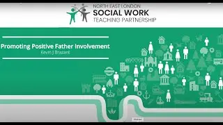 Promoting Positive Father Involvement - Kevin J Brazant