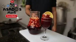 C&oacute;mo Preparar Sangr&iacute;a (ASADOS ManQ)