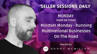 Mindset Monday - Running Multinational Businesses On The Road