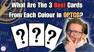 3 OPTCG Cards From Each Colour I'd Pick Up If I Didn't Have Them!
