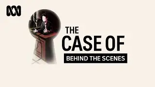 Behind the Scenes of The Case Of | The Case Of...