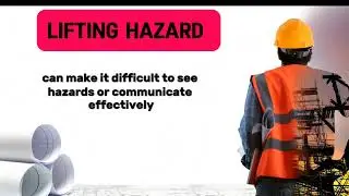 Lifting Hazard | Lifting | Mr Safety Official | Shabir Ahmad Usmani 