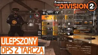 The Division 2 - ulepszony BUILD DPS z tarczą / poradnik