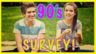 90s KID SURVEY!