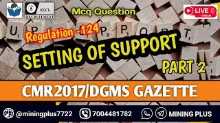 Setting Of Supports | part 2 | mine support system  | Mcq | CMR 2017 | Dgms Gazette | mining plus