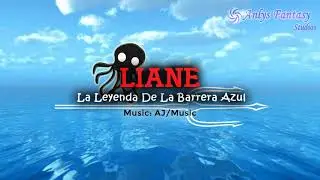 AJ/Music - Coraz&oacute;n de Madera「LIANE - La Leyenda De La Barrera Azul」