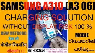 SAMSUNG A310F OR A3-06 CHARGING SOLUTION WITHOUT DISPLAY RISK LATEST UPDATE EASY TO FIX