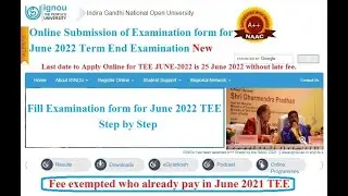 IGNOU Online Submission of Examination form for June 2022 Term End Examination