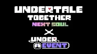 Undertale Together: Next Soul - UnderEvent 2024 Trailer
