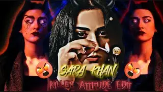 Sara Kahn kiiler attitude Edit 😈||Fitrat kabhi ni badalti 🙂 dialogue edit||4k quality||4k edit