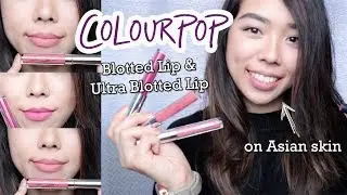 COLOURPOP Blotted Lip & Ultra Blotted Lip Swatches on Asian Skin