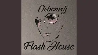 Flash House