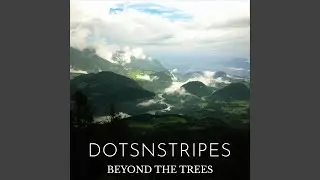 Beyond the Trees