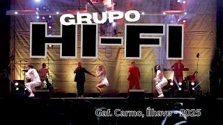 Grupo Hi Fi na Gafanha do Carmo 2025
