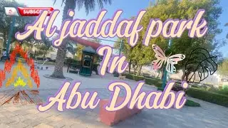 Going in Al jaddaf park Abu Dhabi vlog🤪😝🥰