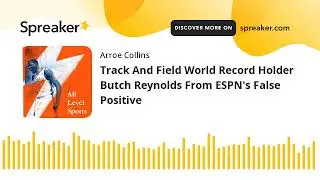 Track And Field World Record Holder Butch Reynolds From ESPN's False Positive