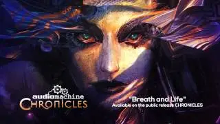 Audiomachine - Breath and Life
