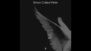 Simon Called Peter II - The Last Goodbye