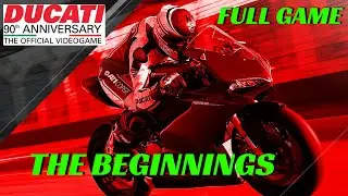 DUCATI 90th Anniversary Part 1 - the beginnings - Full Game - PS4 Gameplay