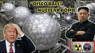 Inside North Korea’s “Disco Ball” Nuclear Device: What Alarmed the U.S. (Full Process)