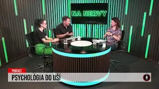 Na nervy: „Psychológia do uší“ - Prečo psychológovia a psychologičky nahrávajú podcasty?