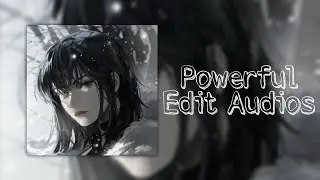 These edit audios will make you feel like the powerful character #1