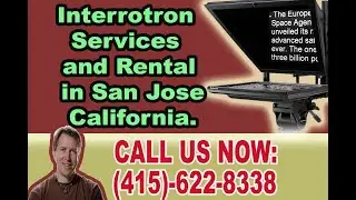 Your favorite Interrotron Services and Rental in San Jose California.