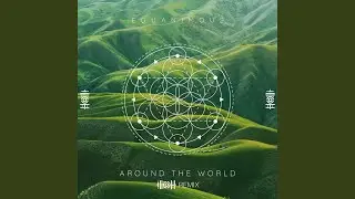 Around The World (illoh Remix)