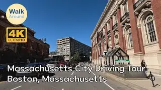【4K60】 Boston, Massachusetts City Driving Tour