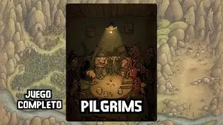 Pilgrims | Juego Completo en Español