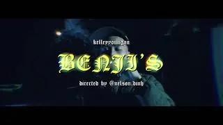 KelleyYoungan - BENJIS (Official Music Video) | Dir. By @Nelson.Dinh