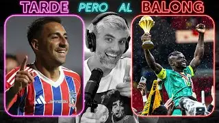 FUERZA BIOBIO Y ÑUBLE / Colo Colo 2-3 Alianza / Senegal campeón África - ep.347 #TardePeroAlBalong