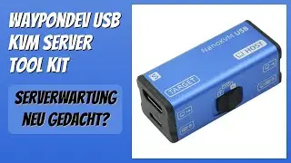 BEWERTUNG (2026): WayPonDEV USB KVM Server Tool Kit. Infos