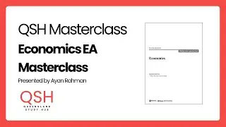 QCE Economics - External Exam Masterclass | Ayan Rahman